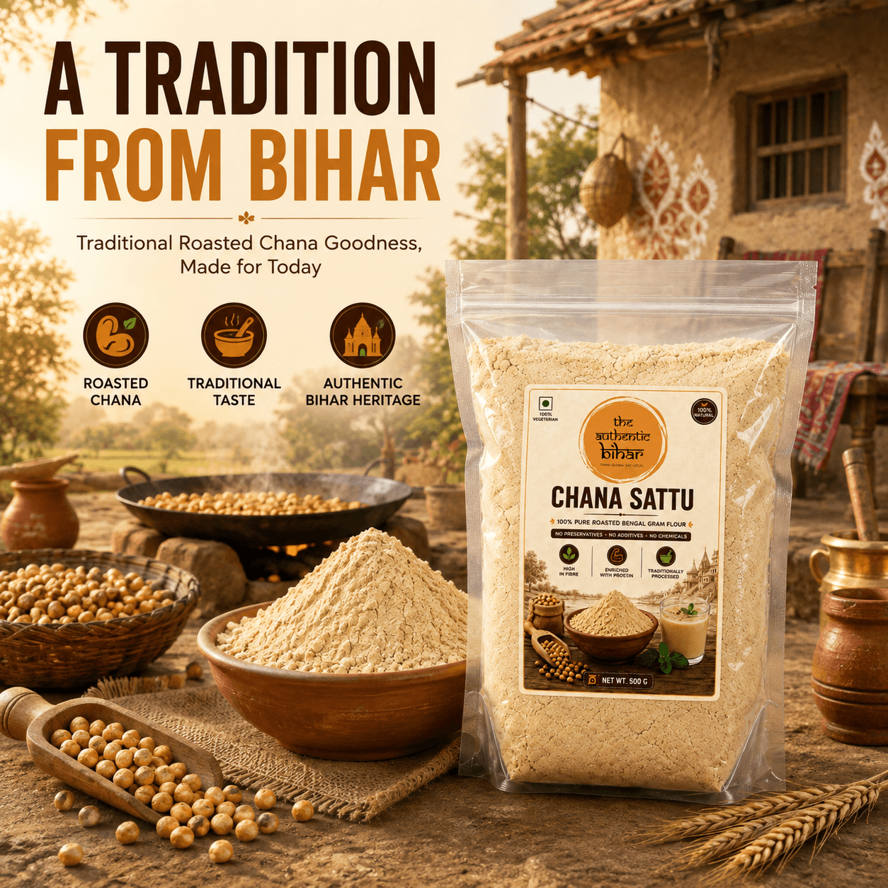 The Authentic Bihar Chana Sattu | Traditional Roasted Bengal Gram Sattu | Protein-Rich Desi Superfood